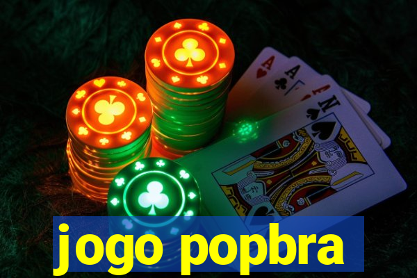 jogo popbra